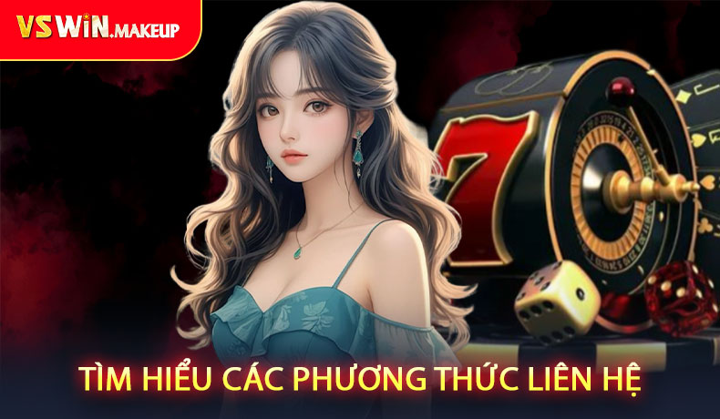 Tìm hiểu các phương thức liên hệ